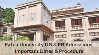 Patna University Ug Admissions 2024: Eligibility, Dates, Fee, Application Process