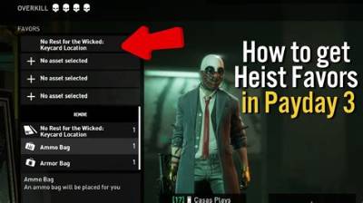 Payday 3 Heist Specific Favors: How to Get Them - Sarkariresult