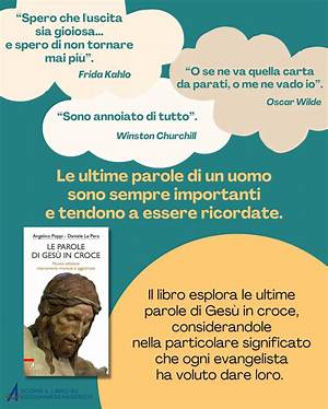 Quali Furono Le Ultime Sette Parole Di Gesù Cristo Sulla Croce, E Cosa Significano?
