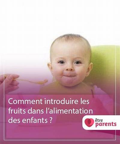 Quand Donner Des Fruits Crus a Bebe?