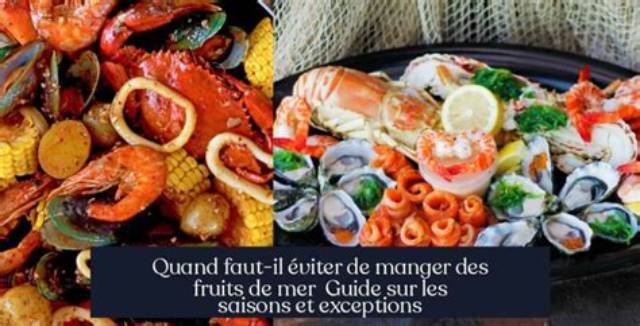 Quand Manger Des Fruits De Mer?