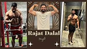Rajat Dahiya Height, Weight, Net Worth, Age, Birthday, Wikipedia, Who, Nationality, Biography