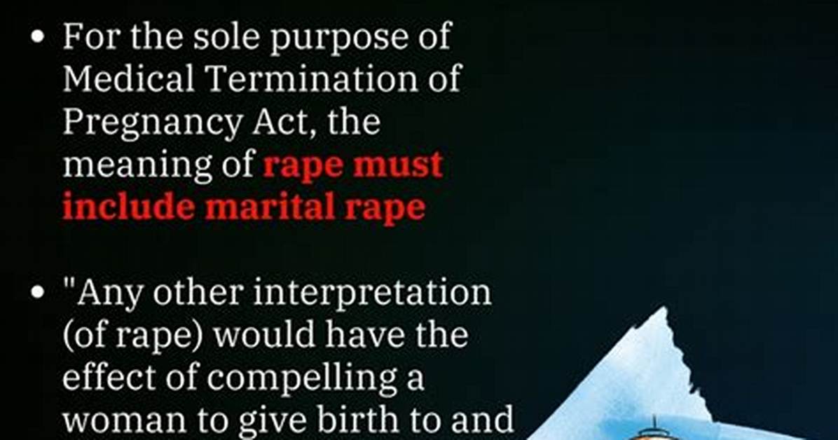 Rape to Include Marital Rape for Purpose of Medical Termination of Pregnancy Act: Sc (Lead)