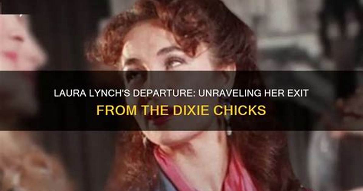 Reason Behind Laura Lynch's Departure from the Dixie Chicks: Who Exactly Was Laura Lynch? - Sarkariresult