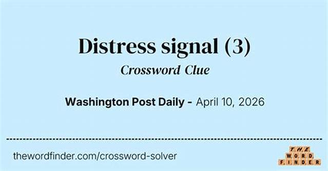 Shepparton News the National Distress Signal Crossword Clue Puzzle Answer with 6 Letters