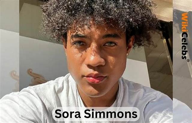 Sora Simmons Age, Biography, Career, Net Worth, Sister, Parents