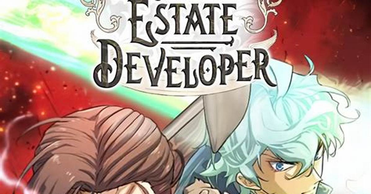 The Greatest Estate Developer Chapter 120 Release Date: Recap, Cast, Review, Spoilers, Streaming, Schedule & Where to Watch? - Sarkariresult