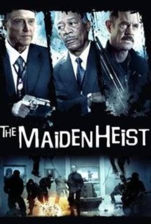 The Maiden Heist | Rotten Tomatoes