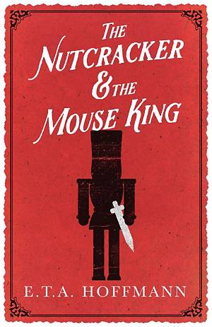 The Nutcracker and the Mouse King