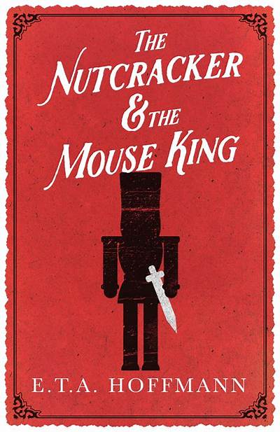 The Nutcracker and the Mouse King