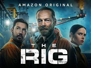 The Rig Season 2 Plot, Cast, and Everything Known So Far
