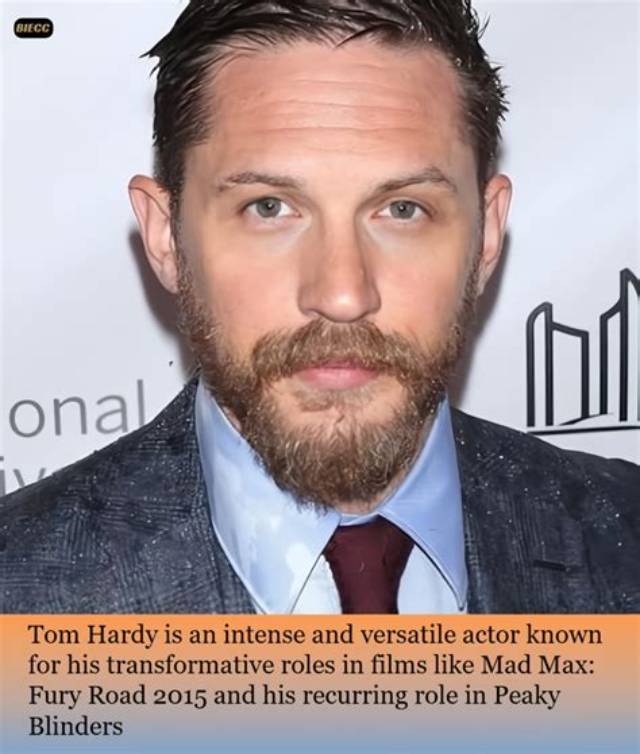 Tom Hardy: the Versatile Talent Behind Iconic Characters