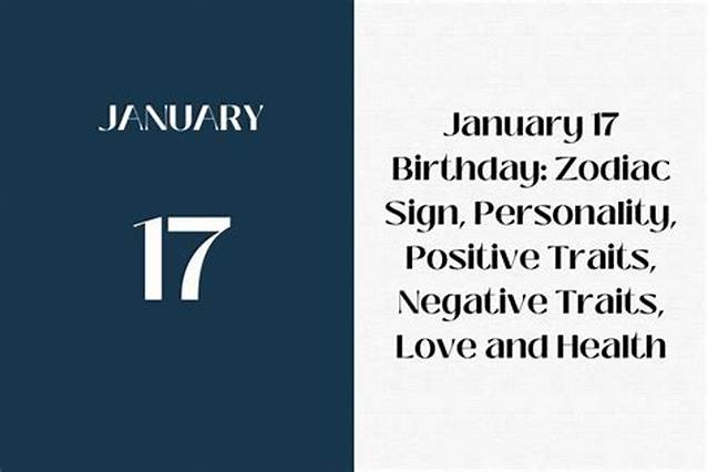 Understanding the January 17 Zodiac: Traits, Compatibility, and More