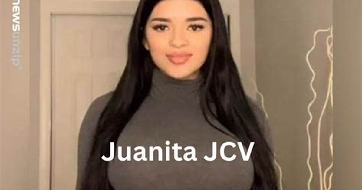 Unveiling the Life of Juanita Jcv: a Journey Through Passion and Creativity