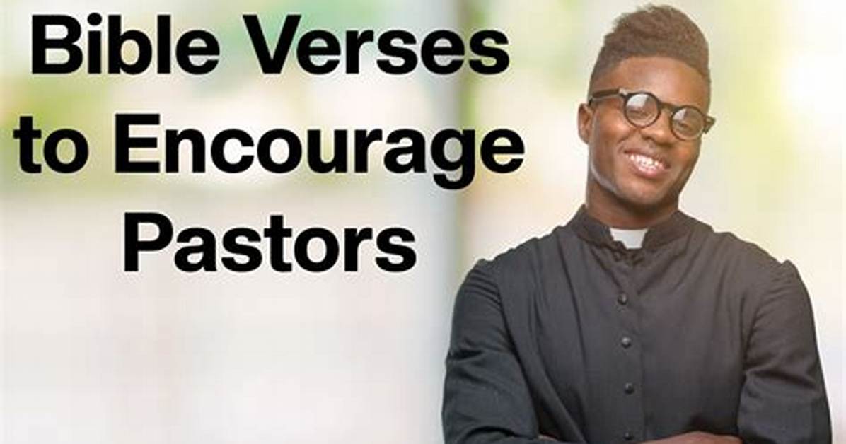 What Are Some Bible Verses About Pastors?