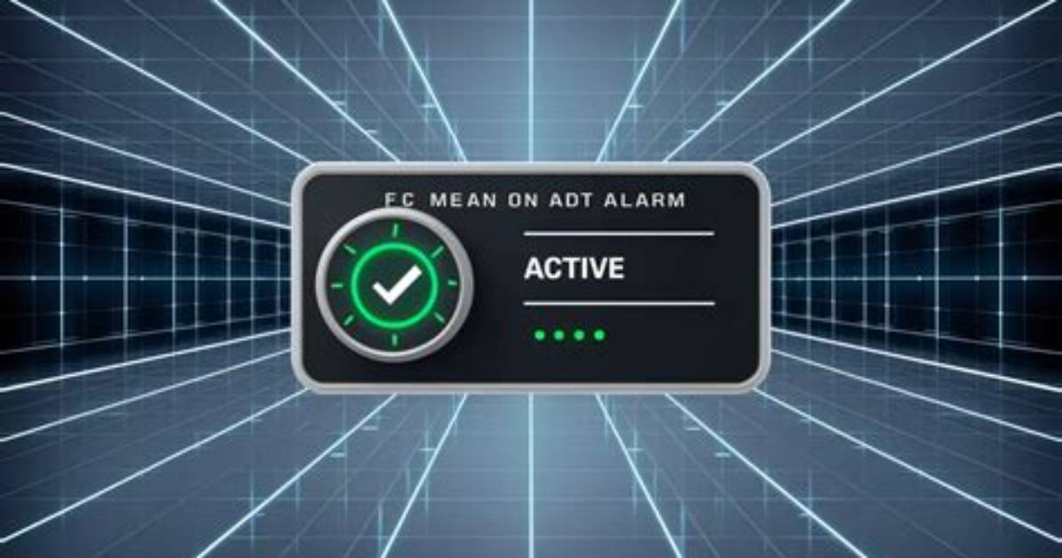 What Does Fc Mean on My Adt System?