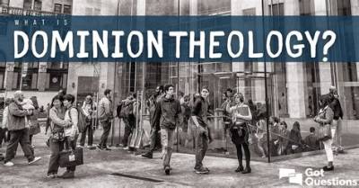 What Is Dominion Theology / Theonomy / Christian Reconstructionism?