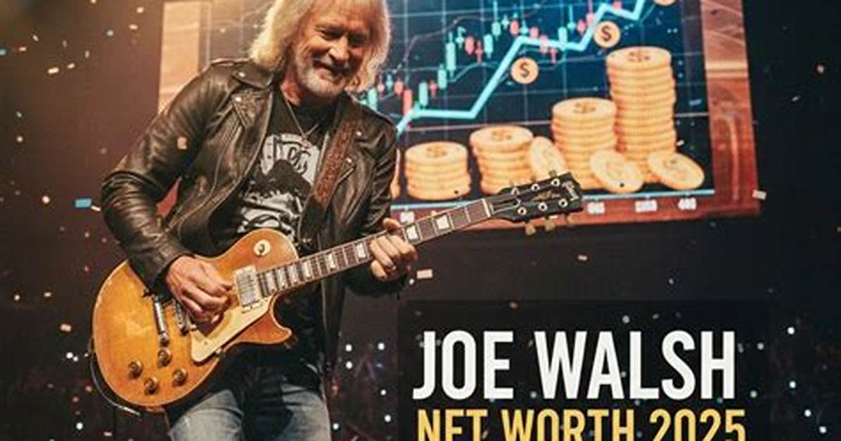 What Is Joe Walsh's Net Worth?