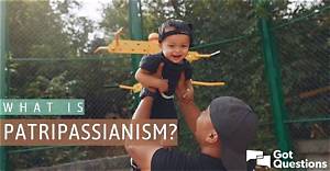 What Is Patripassianism? | Gotquestions. Org