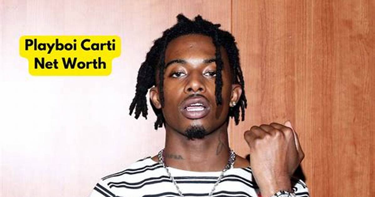What Is Playboi Carti's Net Worth?