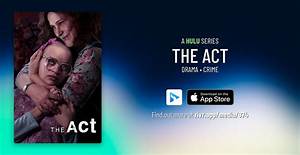 When Does Hulu's 'The Act' Air New Episodes Each Week?