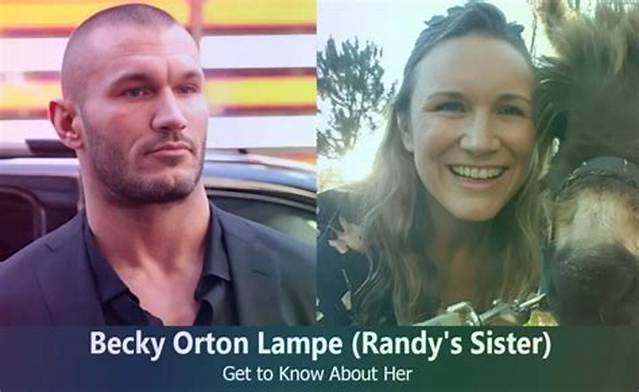 Who Is Becky Orton? Randy Orton’s Sister Bio and Facts