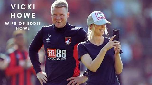 Who Is Eddie Howe Wife Vicki Howe? Everything on Her Family and More