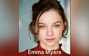Who Is Emma Myers Parents and Boyfriend?