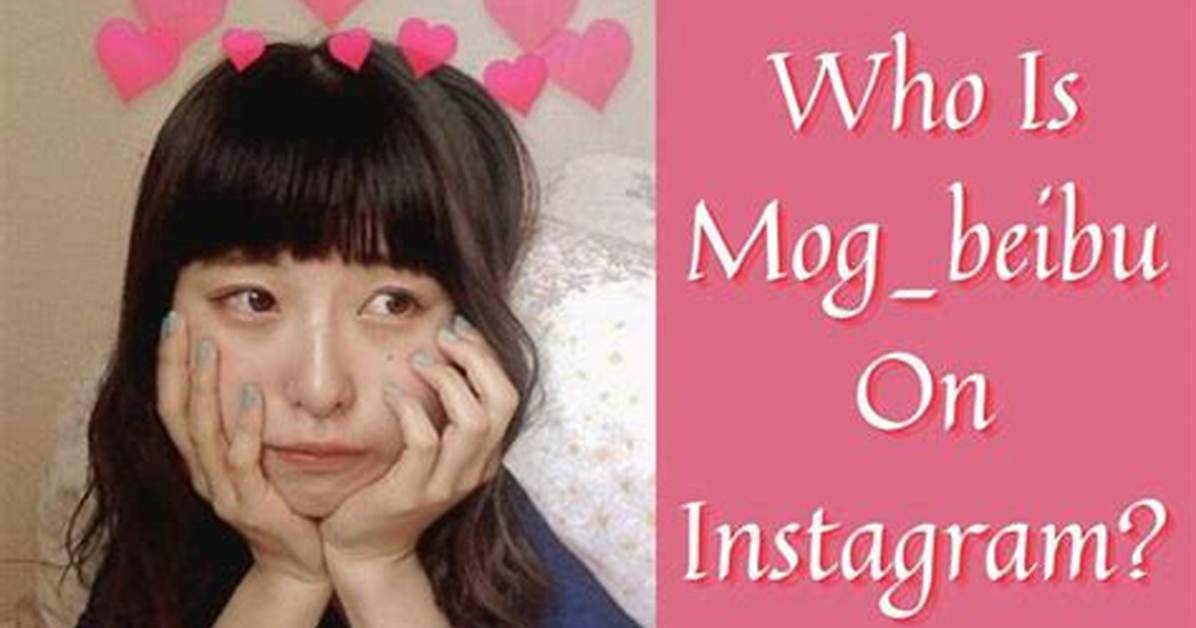 Who Is Mog_Beibu on Instagram? Girl Behind ‘Husbant We Are Homeress’ Meme