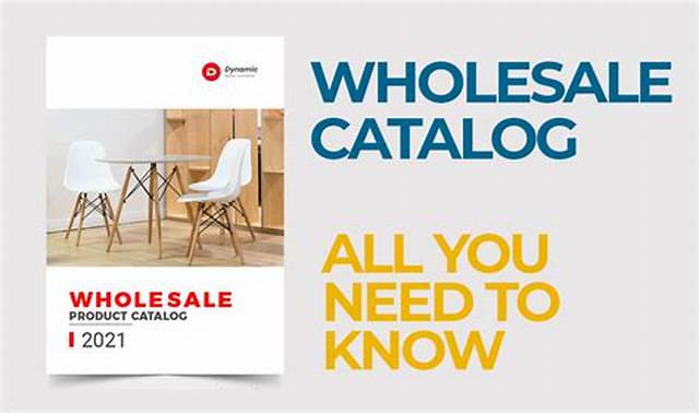 Wholesale Catalog - All You Need to Know