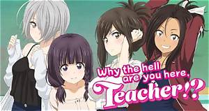 Why the Hell Are You Here Teacher Manga