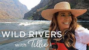 Wild Rivers with Tillie | Pbs
